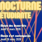 Jeudi 12 mars NOCTURNE ÉTUDIANTE #11 du MBA LYON / et jeudi 26 mars au macLYON !